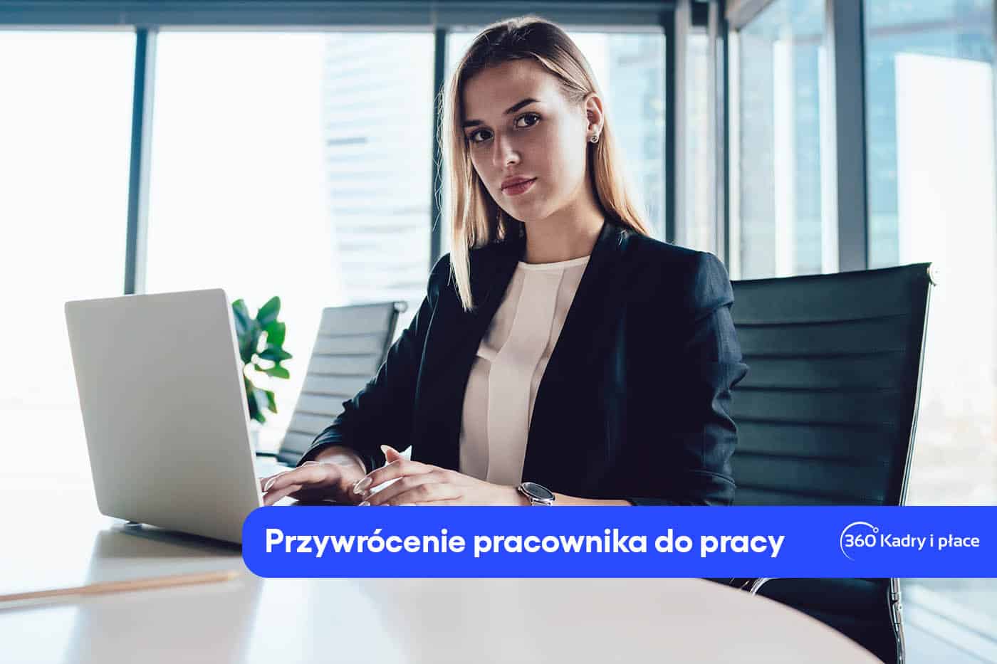 Przywrócenie pracownika do pracy