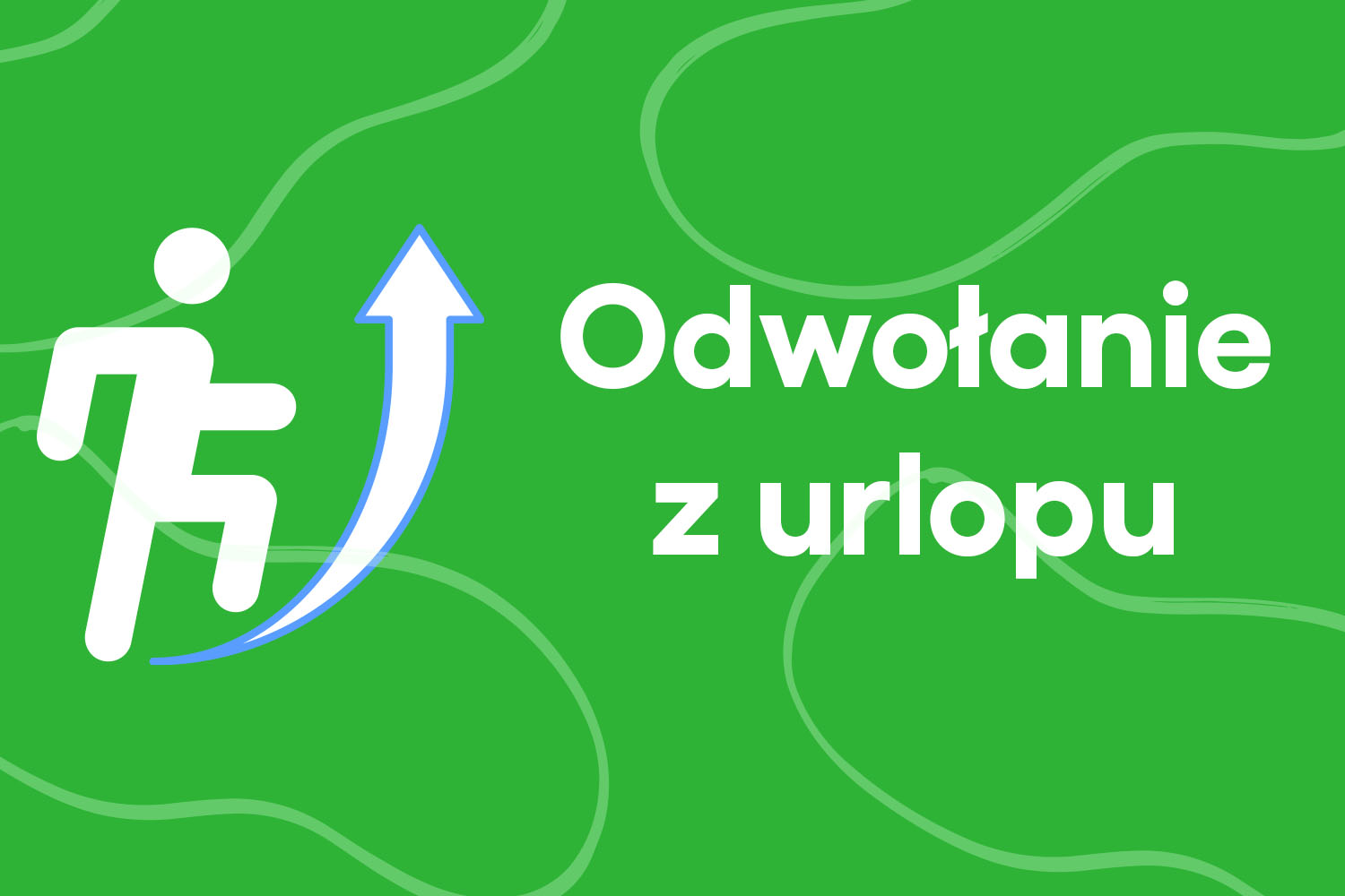 Odwołanie z urlopu