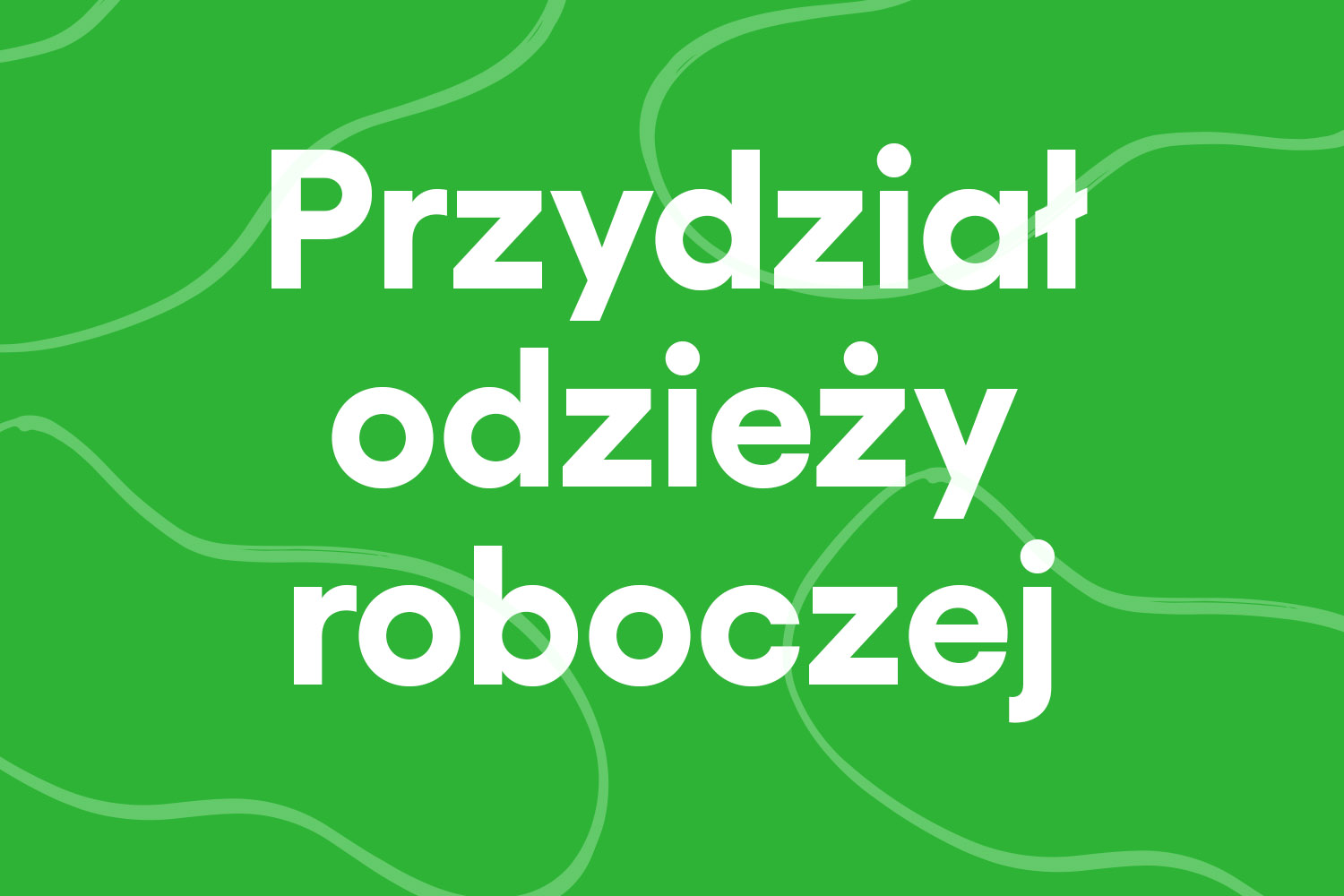 Przydział odzieży roboczej